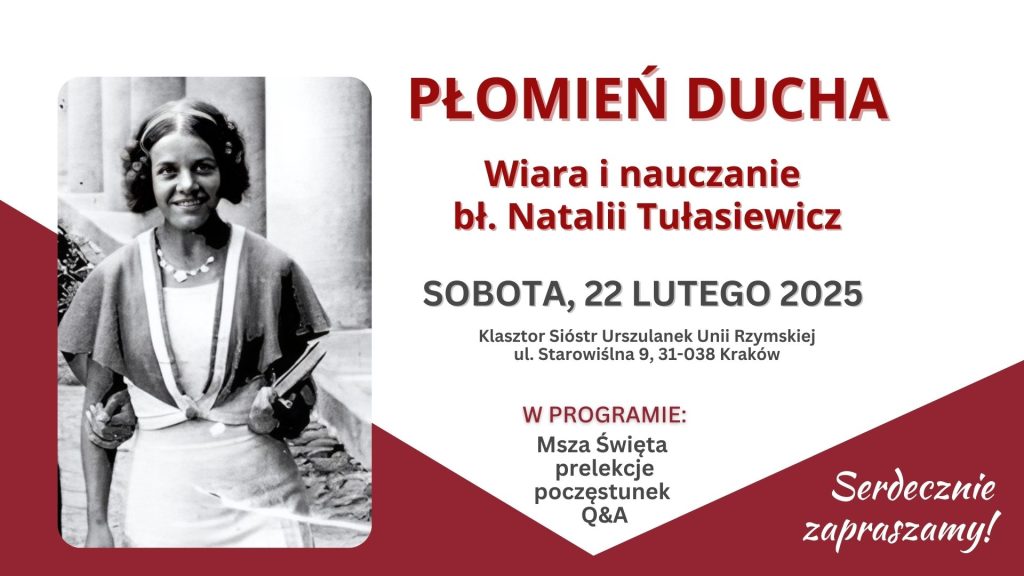 Płomień ducha – wiara i nauczanie bł. Natalii Tułasiewicz – zaproszenie na spotkanie