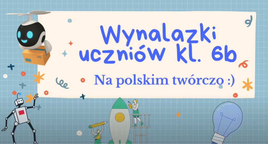6B – klasa wynalazców